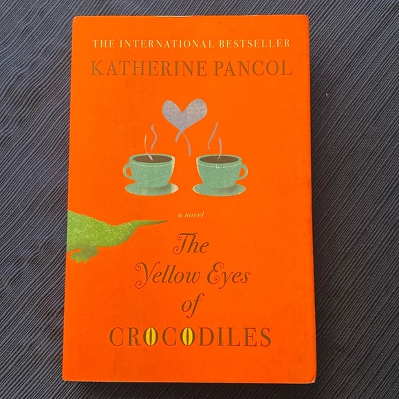 Paperback Book - The Yellow Eyes of Crocodiles KATHERINE Pancol Bundle & Save $8 - Picture 1 of 7